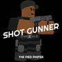 Shot Gunner