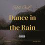 Dance in the Rain (Explicit)