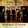 Madrigali d'amore: Madrigais de Claudio Monteverdi (1567-1643)