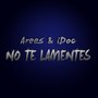 No Te Lamentes