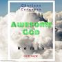 Awesome God (feat. fiveford) [remix]