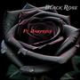 Black Rose (Explicit)