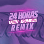 24 Horas (Remix) [Explicit]