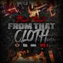 From That Cloth! Pt.1 (Explicit)