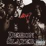 Demon Slayer (feat. ZoejaTV) [Explicit]