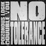 No Tolerance (feat. Douuble You) [Explicit]