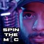 SPIN THE MIC FREESTYLE (feat. 3PCE & Somegodx) [Explicit]