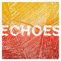 Echoes EP