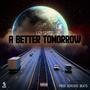 A Better Tomorrow (Explicit)