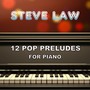 12 Pop Preludes for Piano