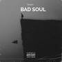 BAD SOUL (Explicit)