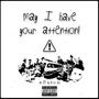 May I Have Your Attention! (Explicit)