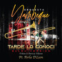 Tarde Lo Conoci (Salsa Version)