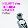 Melihat Dan Terlihat Manusia