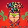 Cadera (feat. Don Gary, Lik Liriko, Andell & Jeico) [Remix]