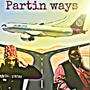 Partin ways (feat. CNC Gino) [Explicit]