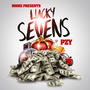 Lucky Sevens (Explicit)