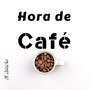 Hora de Café