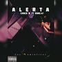 Alerta (feat. Dime.47) [Explicit]