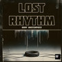 Lost Rhythm