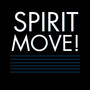 Spirit Move! (Keep On Moving)