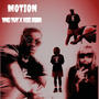 MOTION (feat. RSGDIOR) [Explicit]