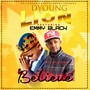 Believe Riddim by Dyoung-lion (feat. EmmyBlack)