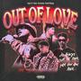 Out of love (feat. Bam, Jermaine & David Reyeg) [Explicit]