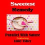 Sweetest Remedy (feat. Libby Tidley)