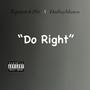 Do Right (Explicit)