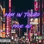 4am in Tokyo (Explicit)