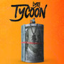 Tycoon (Explicit)