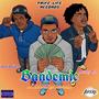 Bandemic (feat. Guilty Gil & Don Dollas) [Explicit]