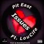 Issues (feat. LouCife) [Explicit]