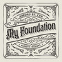 My Foundation (Acoustic)