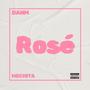 Rosé (feat. Mechita) [Explicit]