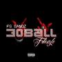 30BALL Freestyle (Explicit)