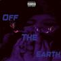 Off the earth (Explicit)