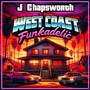 West Coast Funkadelic (Explicit)