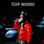 CUP MUSIC (Explicit)