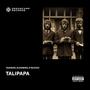 Talipapa (feat. Guanizo, Eldomino & DBlockz) [Explicit]