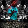 Fake Shyt (Explicit)