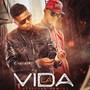 La Vida (Oficial Remix) [feat. El Jouc]