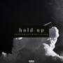 Hold Up (feat. Marié Nicole) [Explicit]