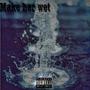 Make Her Wet (Explicit)