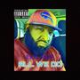 All We Do (feat. Evil Snyp) [Explicit]