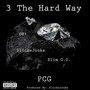 3 the Hard Way (Explicit)