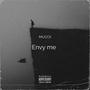 Envy Me (Explicit)