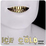 Ice Cold (Explicit)