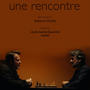 Une Rencontre (Bande Originale / Original Soundtrack)